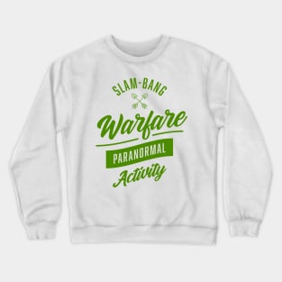 Warfare - Paranormal Activity Crewneck Sweatshirt